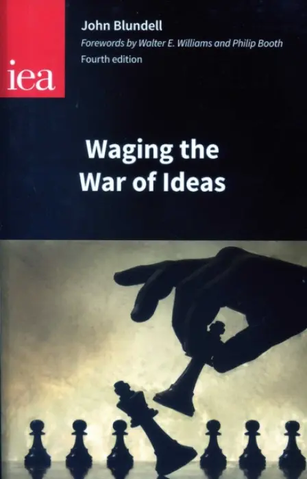 Waging the War of Ideas - Blundell, John