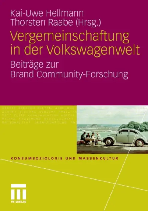 Vergemeinschaftung in der Volkswagenwelt