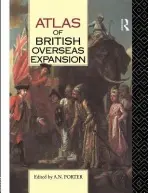 Atlas of British Overseas Expansion