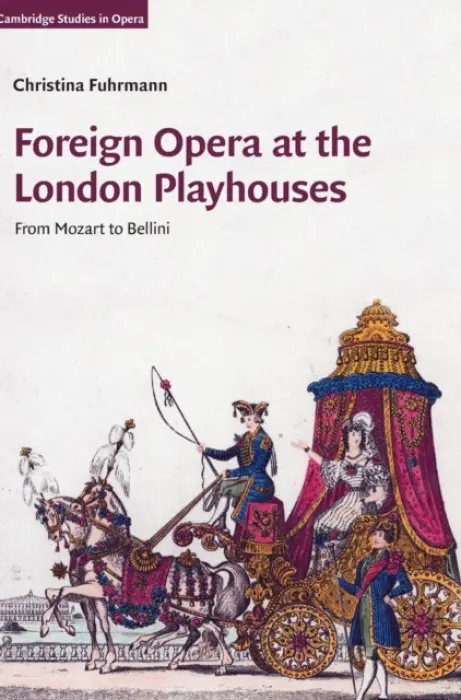 Foreign Opera at the London Playhouses - Fuhrmann, Christina (Ashland University, Ohio)