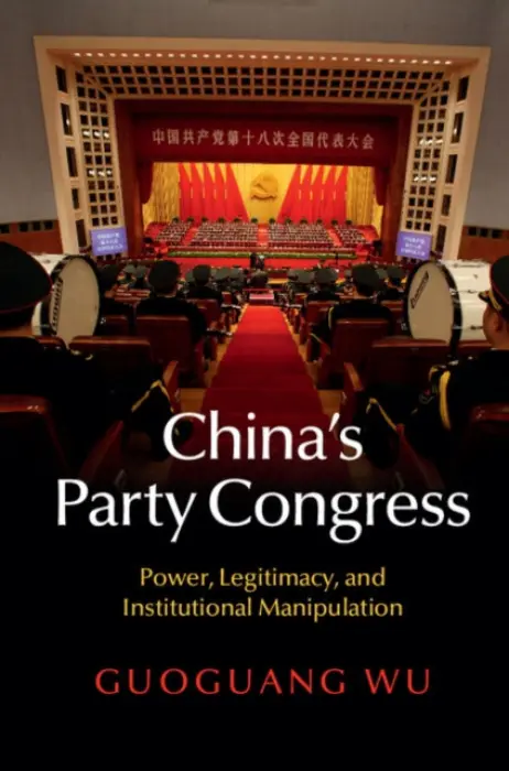 China's Party Congress - Wu, Guoguang (University of Victoria, British Columbia)