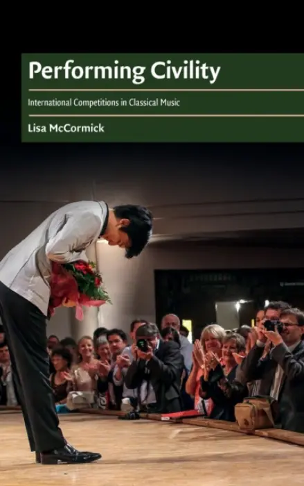 Performing Civility - McCormick, Lisa (University of Edinburgh)