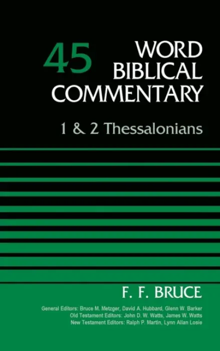 1 and 2 Thessalonians, Volume 45 - Bruce, F. F.