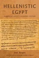 Hellenistic Egypt - Bingen, Jean (Emeritus Professor of Greek, Free University of Brussels)