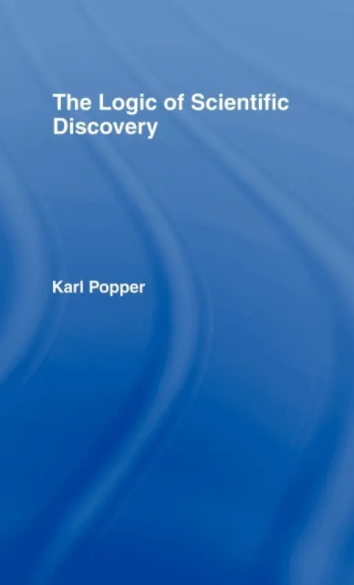 Logic of Scientific Discovery - Popper, Karl