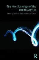 New Sociology of the Health Service