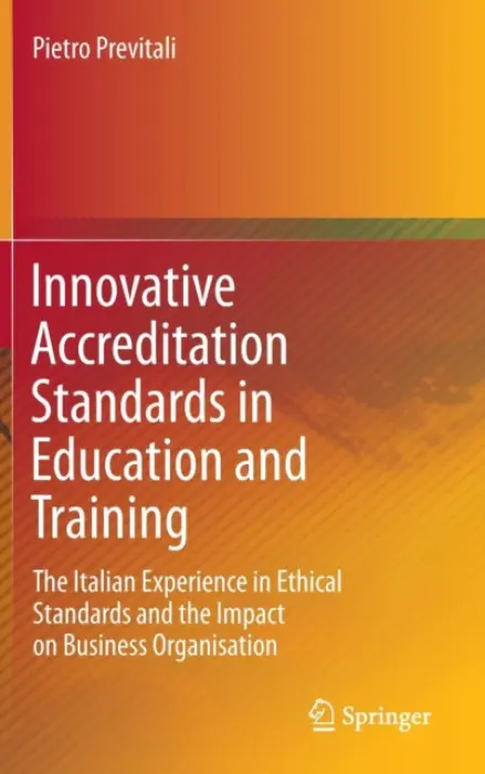 Innovative Accreditation Standards in Education and Training - Previtali, Pietro
