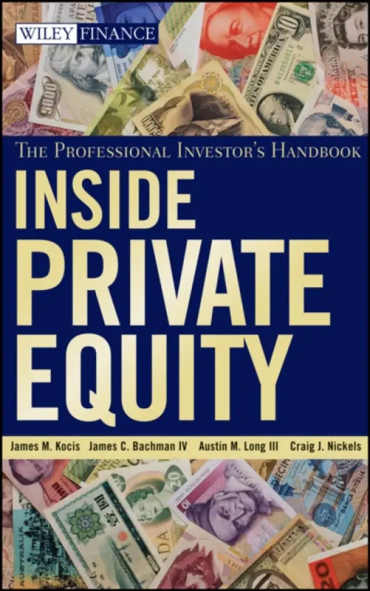 Inside Private Equity - Kocis, James M. a Bachman, James C. a Long, Austin M. a Nickels, Craig J.