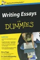Writing Essays For Dummies, UK Edition - Page, Mary (University of Southampton) a Winstanley, Carrie (Roehampton University)