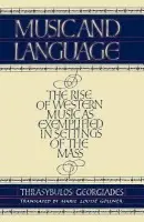 Music and Language - Georgiades, Thrysabulos