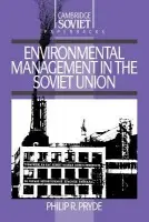 Environmental Management in the Soviet Union - Pryde, Philip Rust