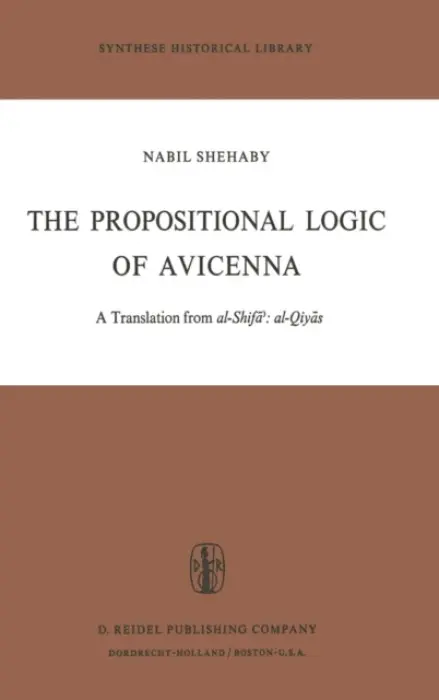 Propositional Logic of Avicenna - Avicenna