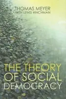 Theory of Social Democracy - Meyer, Thomas