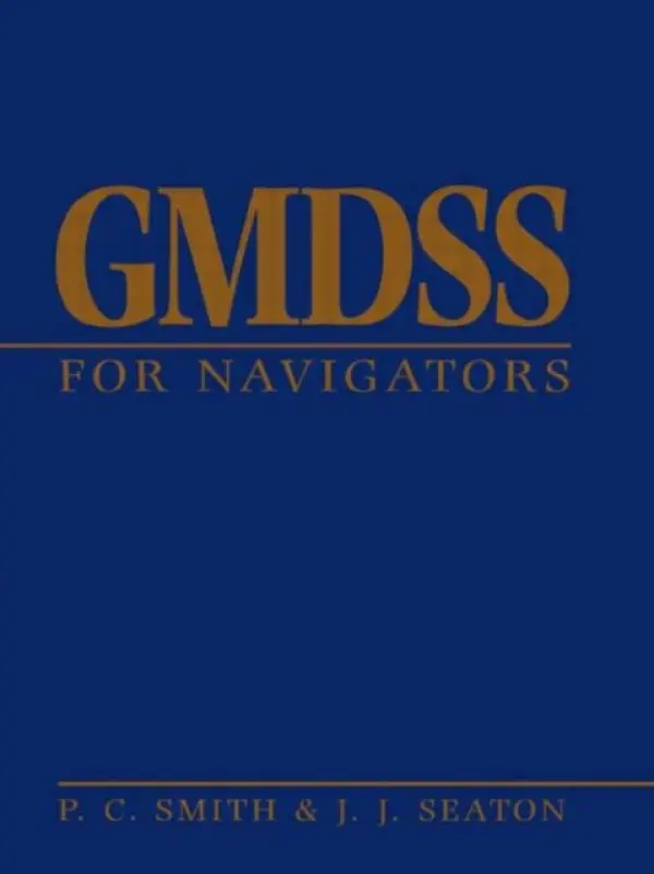 GMDSS for Navigators - Seaton, John a Smith, Peter