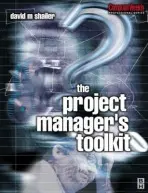 Project Manager's Toolkit - Shailer, David