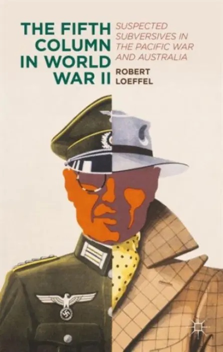 Fifth Column in World War II - Loeffel, Robert