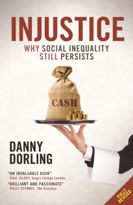 Injustice - Dorling, Danny (University of Oxford)