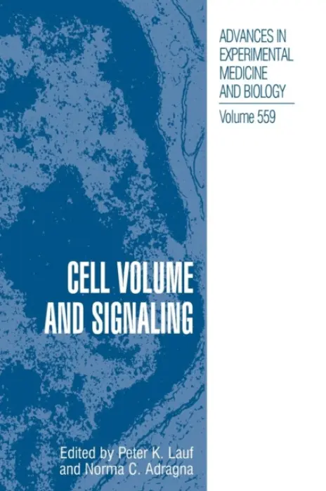 Cell Volume and Signaling - Lauf, Peter a Adragna, Norma