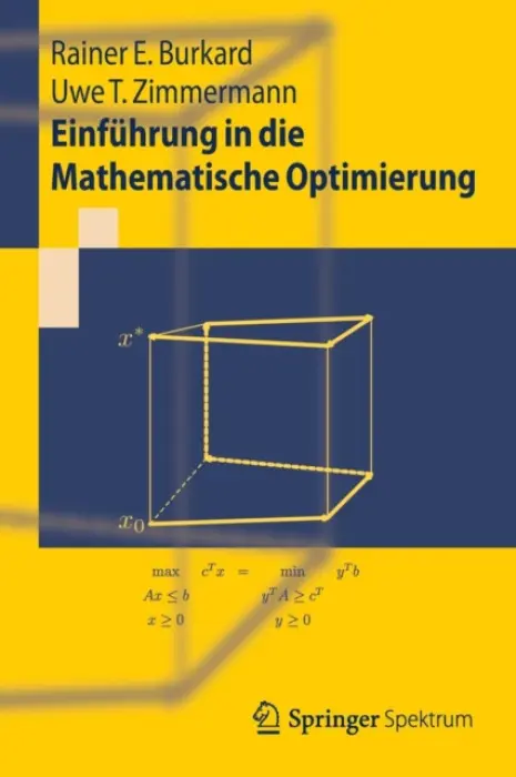 Einfuhrung in die Mathematische Optimierung - Burkard, Rainer E. a Zimmermann, Uwe T.