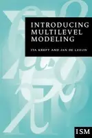 Introducing Multilevel Modeling - Kreft, Ita G G a Leeuw, Jan de