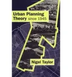 Urban Planning Theory since 1945 - Taylor, Nigel
