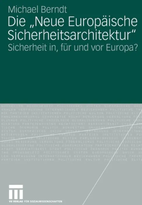 Die "Neue Europaische Sicherheitsarchitektur" - Berndt, Michael