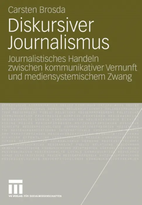 Diskursiver Journalismus - Brosda, Carsten