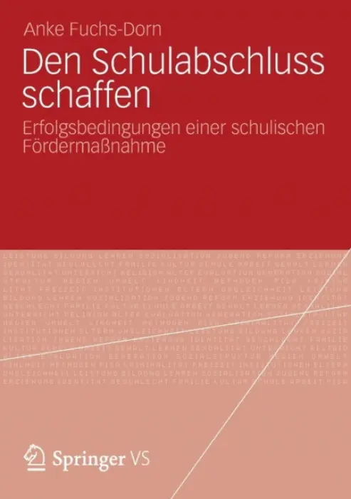 Den Schulabschluss schaffen - Fuchs-Dorn, Anke