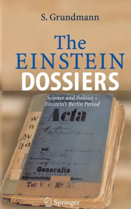 Einstein Dossiers - Grundmann, Siegfried