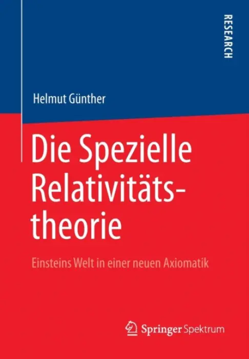 Die Spezielle Relativitatstheorie - Gunther, Helmut