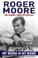 My Word is My Bond - Roger Moore
