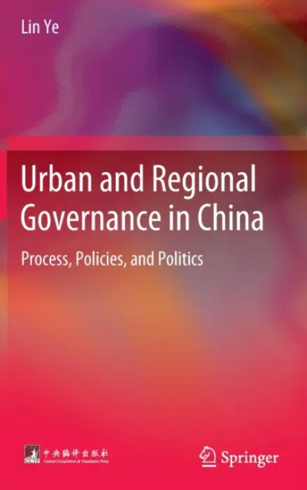 Urban and Regional Governance in China - Ye, Lin