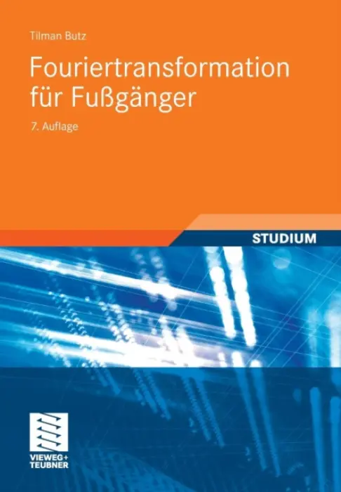 Fouriertransformation fur FuĂźganger - Butz, Tilman