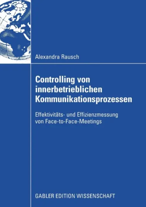 Controlling von innerbetrieblichen Kommunikationsprozessen - Rausch, Alexandra