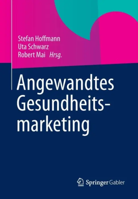 Angewandtes Gesundheitsmarketing