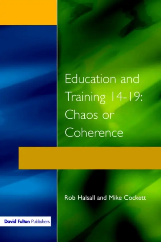 Education and Training 14-19 - Halsall, Rob a Cockett, Michael