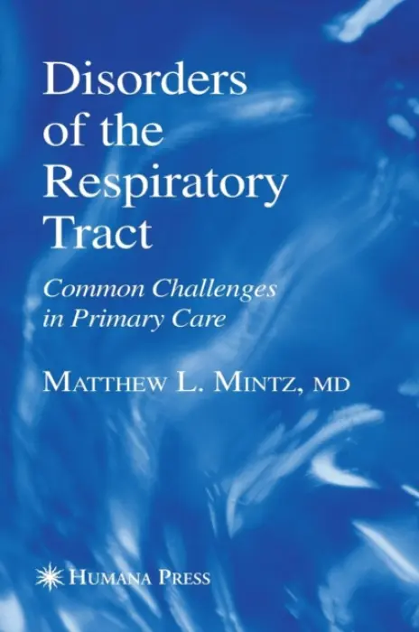 Disorders of the Respiratory Tract - Mintz, Matthew L.