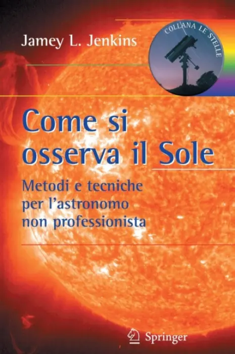 Come si osserva il Sole - Jenkins, Jamey L.