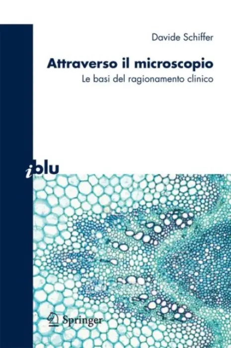 Attraverso il microscopio - Schiffer, Davide