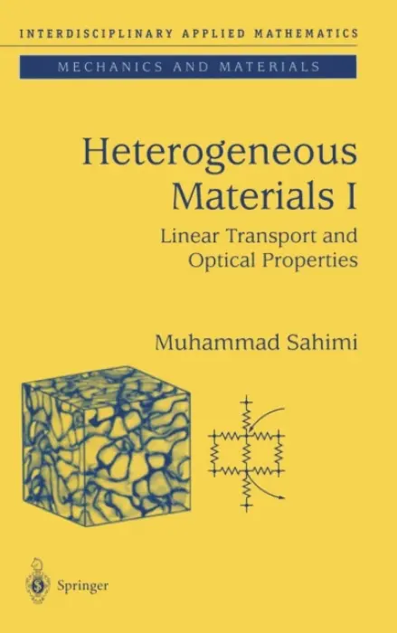 Heterogeneous Materials I - Sahimi, Muhammad
