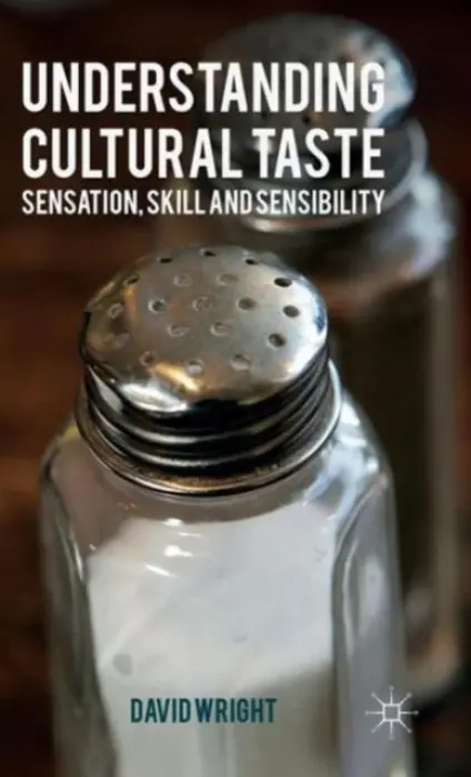 Understanding Cultural Taste - Wright, David