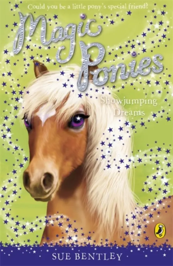 Magic Ponies: Showjumping Dreams - Bentley, Sue