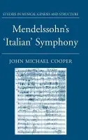 Mendelssohn's Italian Symphony - Cooper, John Michael (, University of North Texas)