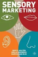 Sensory Marketing - Hulten, B. a Broweus, N. a Dijk, M. van
