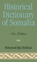 Historical Dictionary of Somalia - Mukhtar, Mohamed Haji