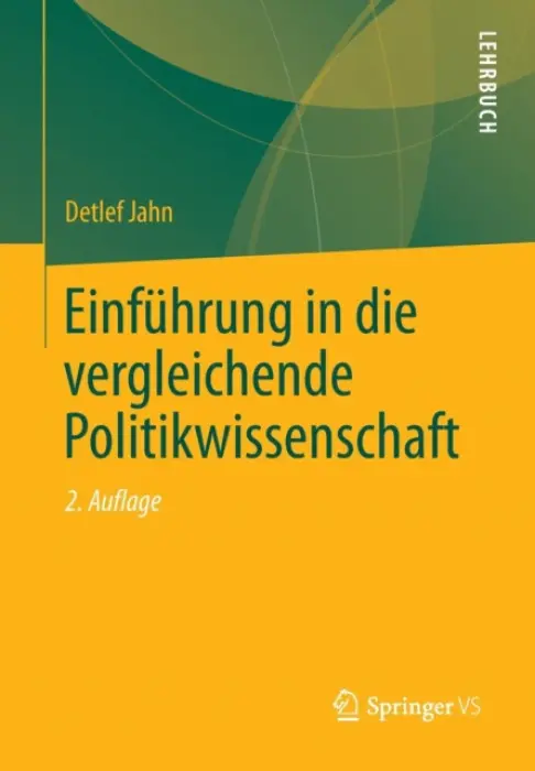 Einfuhrung in die vergleichende Politikwissenschaft - Jahn, Detlef