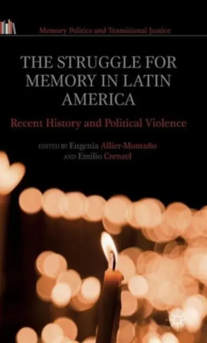 Struggle for Memory in Latin America
