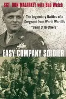 Easy Company Soldier - Malarkey, Don a Welch, Bob