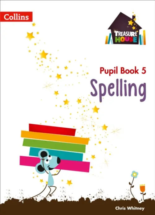 Spelling Year 5 Pupil Book - Whitney, Chris