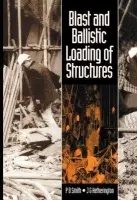 Blast and Ballistic Loading of Structures - Hetherington, John a Smith, Peter